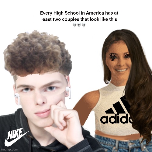 HiGh ScHoOl CoUpLEs | image tagged in high school,funny,literally | made w/ Imgflip meme maker