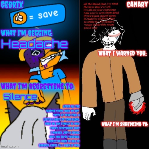 Gebrix and Canary announcement | Headache; Silence | image tagged in gebrix and canary announcement | made w/ Imgflip meme maker