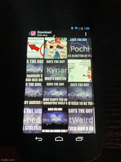 Found my old phone and found these in the camera roll | made w/ Imgflip meme maker