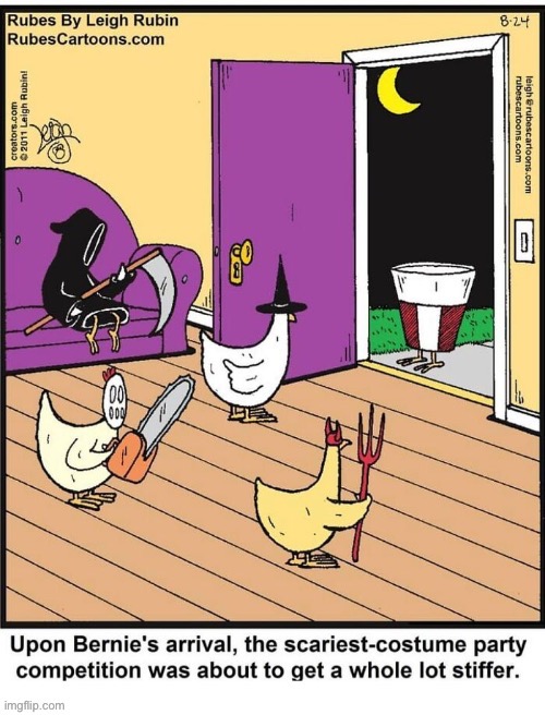 The scariest costume of them all… | image tagged in repost,comics,rubes,chickens,halloween,costumes | made w/ Imgflip meme maker