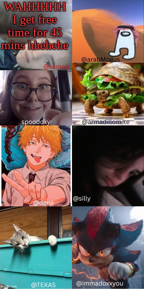 MULTI-SHARED TEMP!! | WAHHHHH I get free time for 45 mins hhehehe | image tagged in multi-shared temp | made w/ Imgflip meme maker
