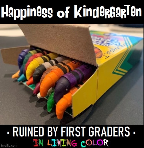 The Pain was REAL... | image tagged in vince vance,in living color,melted,crayons,kindergarten,first grade | made w/ Imgflip meme maker