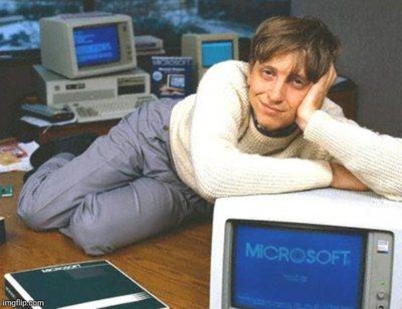 image tagged in bill gates sexy | made w/ Imgflip meme maker
