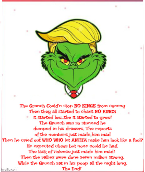 How the Grunch couldn't call Insurrection | image tagged in how the grunch couldn't call insurrection,no kings,1st amendment rights,democracy,dump trump | made w/ Imgflip meme maker