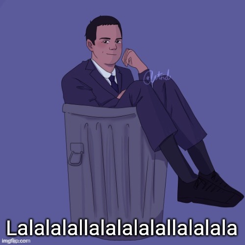 Llalalalalaallaallal | Lalalalallalalalalallalalala | image tagged in idiot | made w/ Imgflip meme maker