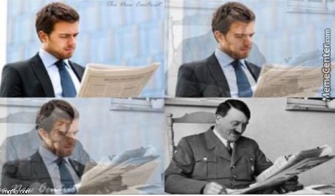 Man turns into hitler | image tagged in man turns into hitler | made w/ Imgflip meme maker