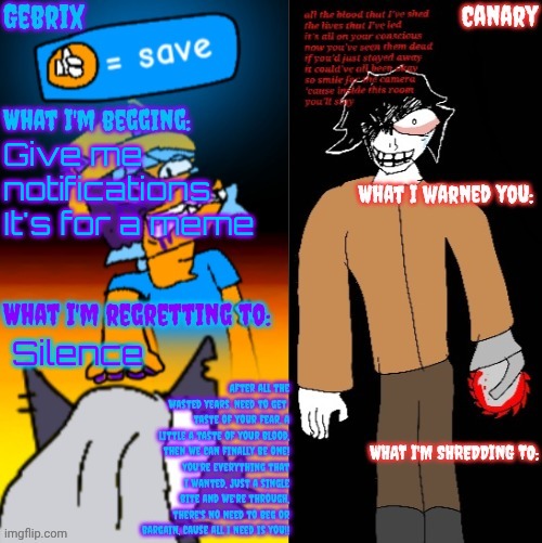 Gebrix and Canary announcement | Give me notifications
It's for a meme; Silence | image tagged in gebrix and canary announcement | made w/ Imgflip meme maker