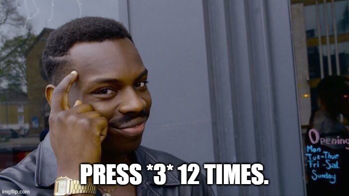 Roll Safe Think About It Meme | PRESS *3* 12 TIMES. | image tagged in memes,roll safe think about it | made w/ Imgflip meme maker