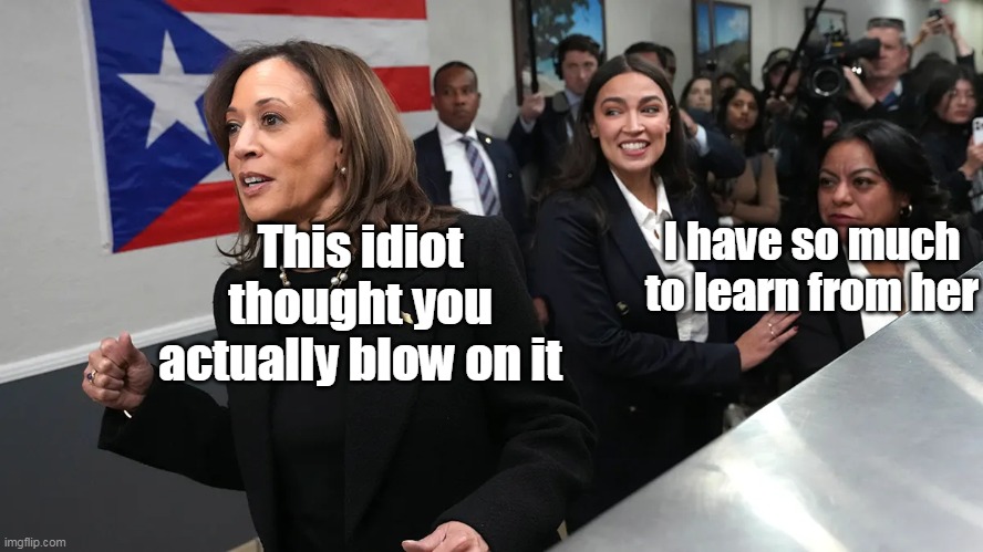 This idiot thought you actually blow on it I have so much to learn from her | made w/ Imgflip meme maker
