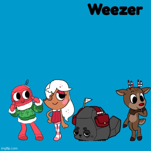 An early christmas gift | Weezer | image tagged in blank weezer blue album edit,christmas,weezer,dandy's world,pranks,trolls | made w/ Imgflip meme maker