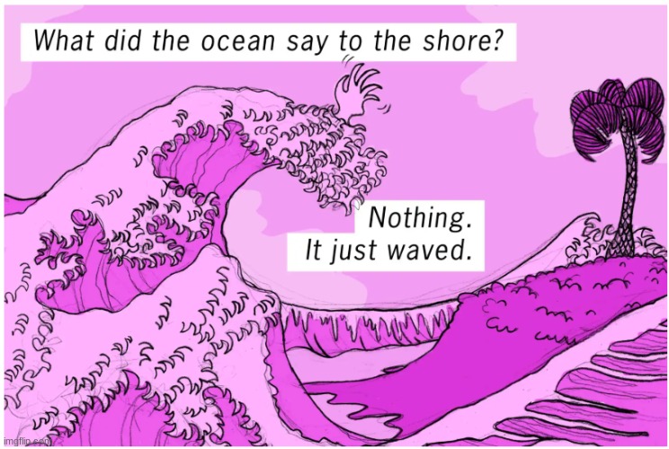 Wave | image tagged in waves,island,tropical,ocean | made w/ Imgflip meme maker