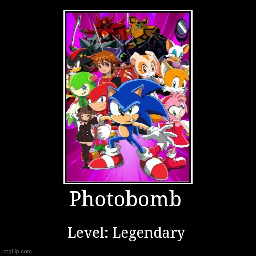 Photobomb | Level: Legendary | image tagged in funny,demotivationals | made w/ Imgflip demotivational maker