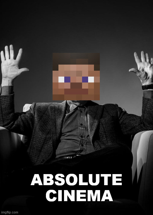 ABSOLUTE
 CINEMA | image tagged in absolute cinema blank | made w/ Imgflip meme maker
