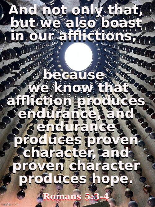 Endurance Brings Hope | image tagged in hope,endurance,suffering,god,jesus | made w/ Imgflip meme maker