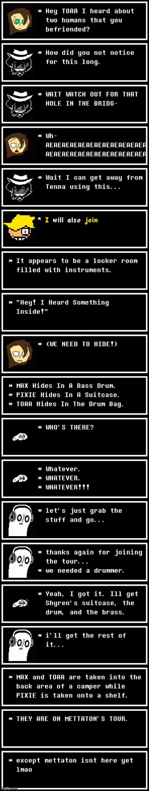 "hell yeah we get to go on a tour for free" - max, probably | made w/ Imgflip meme maker