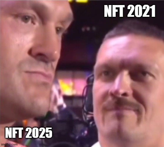 nfts 21 vs 25 | NFT 2021; NFT 2025 | image tagged in do you | made w/ Imgflip meme maker