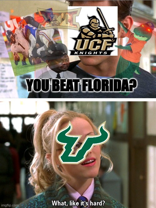 USF UCF meme | image tagged in memes,usf,ucf,florida,college football,nfl memes | made w/ Imgflip meme maker