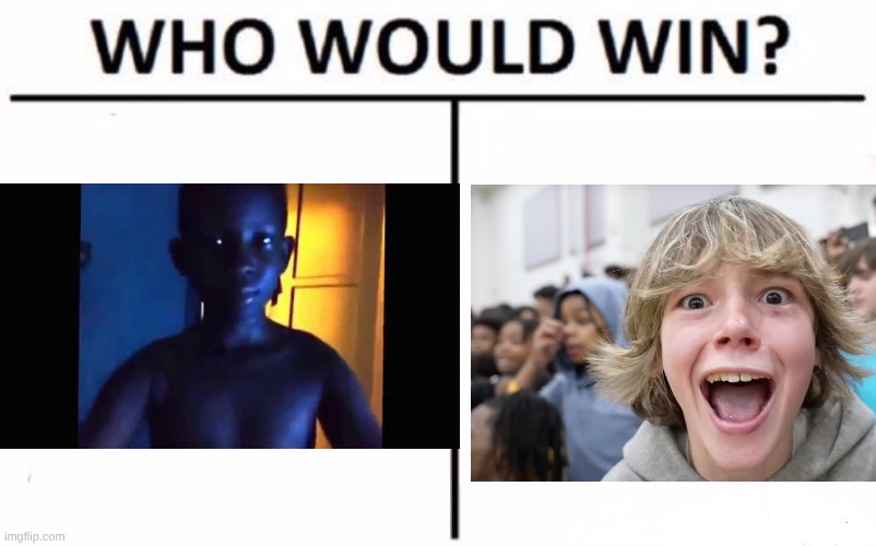 I don't need to define each of their numbers | image tagged in memes,who would win | made w/ Imgflip meme maker