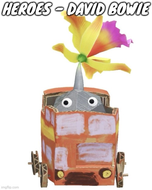 Train rock pikmin | HEROES - DAVID BOWIE | image tagged in train rock pikmin | made w/ Imgflip meme maker