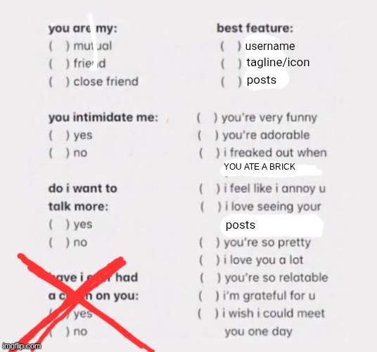 idk, repost to see what u get?????????? | YOU ATE A BRICK | image tagged in repost to see what you get | made w/ Imgflip meme maker