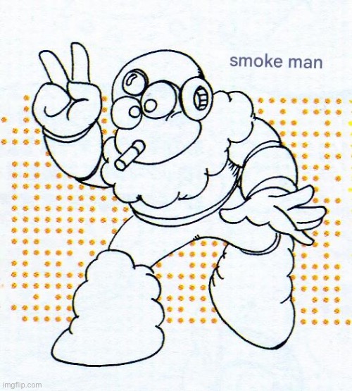 Smoke man | image tagged in smoke man | made w/ Imgflip meme maker