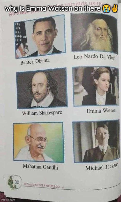 why is Emma Watson on there 😭✌️ | made w/ Imgflip meme maker