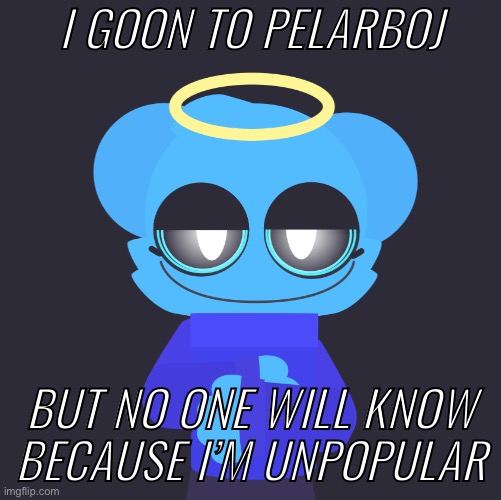 Ikea crayon led lamp | I GOON TO PELARBOJ; BUT NO ONE WILL KNOW BECAUSE I’M UNPOPULAR | image tagged in freaky sky | made w/ Imgflip meme maker