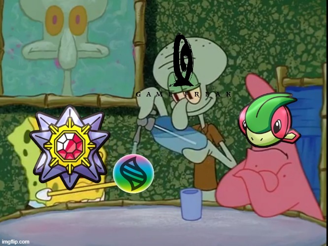 Gamefreak in a nutshell | image tagged in yes please squidward,pokemon memes,pokemon,nintendo,flygon,starmie | made w/ Imgflip meme maker
