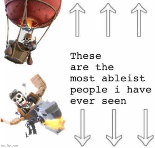 /j (depends) | image tagged in these are the most ableist people i have ever seen | made w/ Imgflip meme maker