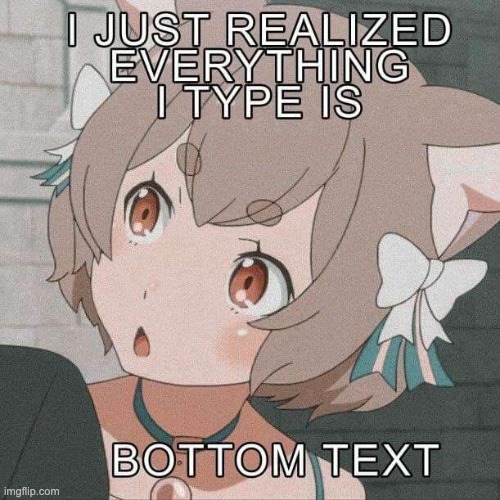 made w/ Imgflip meme maker
