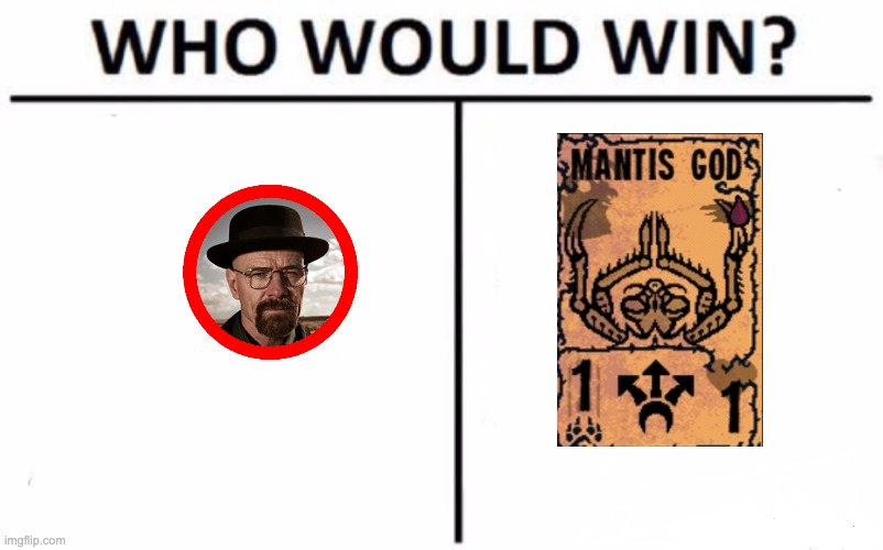 Who Would Win? | made w/ Imgflip meme maker