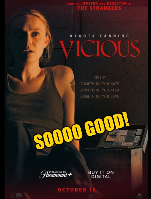 Couldn't walk away, even for a snack | SOOOO GOOD! | image tagged in such a good movie,horror | made w/ Imgflip meme maker