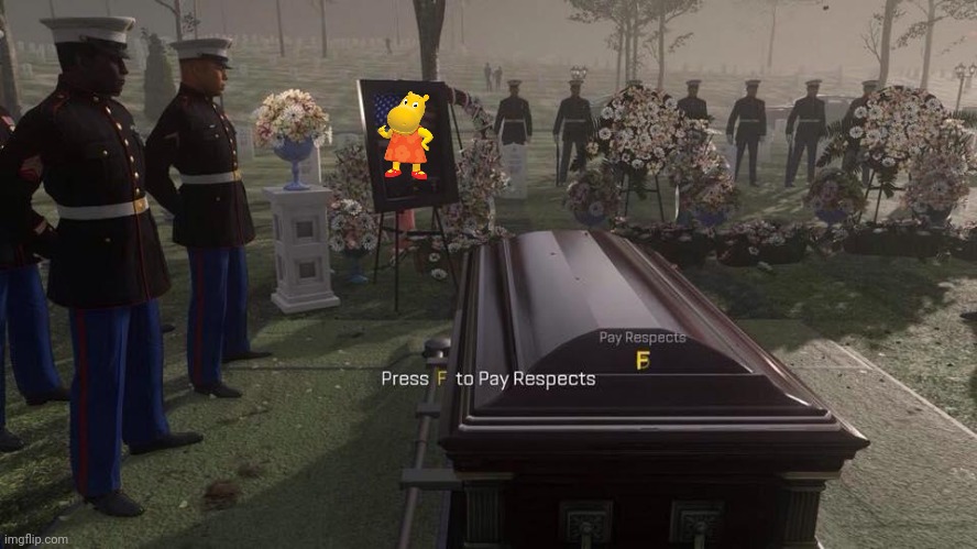 Press F to Pay Respects | image tagged in press f to pay respects | made w/ Imgflip meme maker