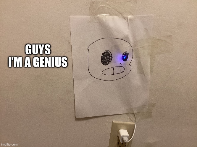 Sans genocide Apple Pencil charger | GUYS I’M A GENIUS | image tagged in hahaha,undertale | made w/ Imgflip meme maker
