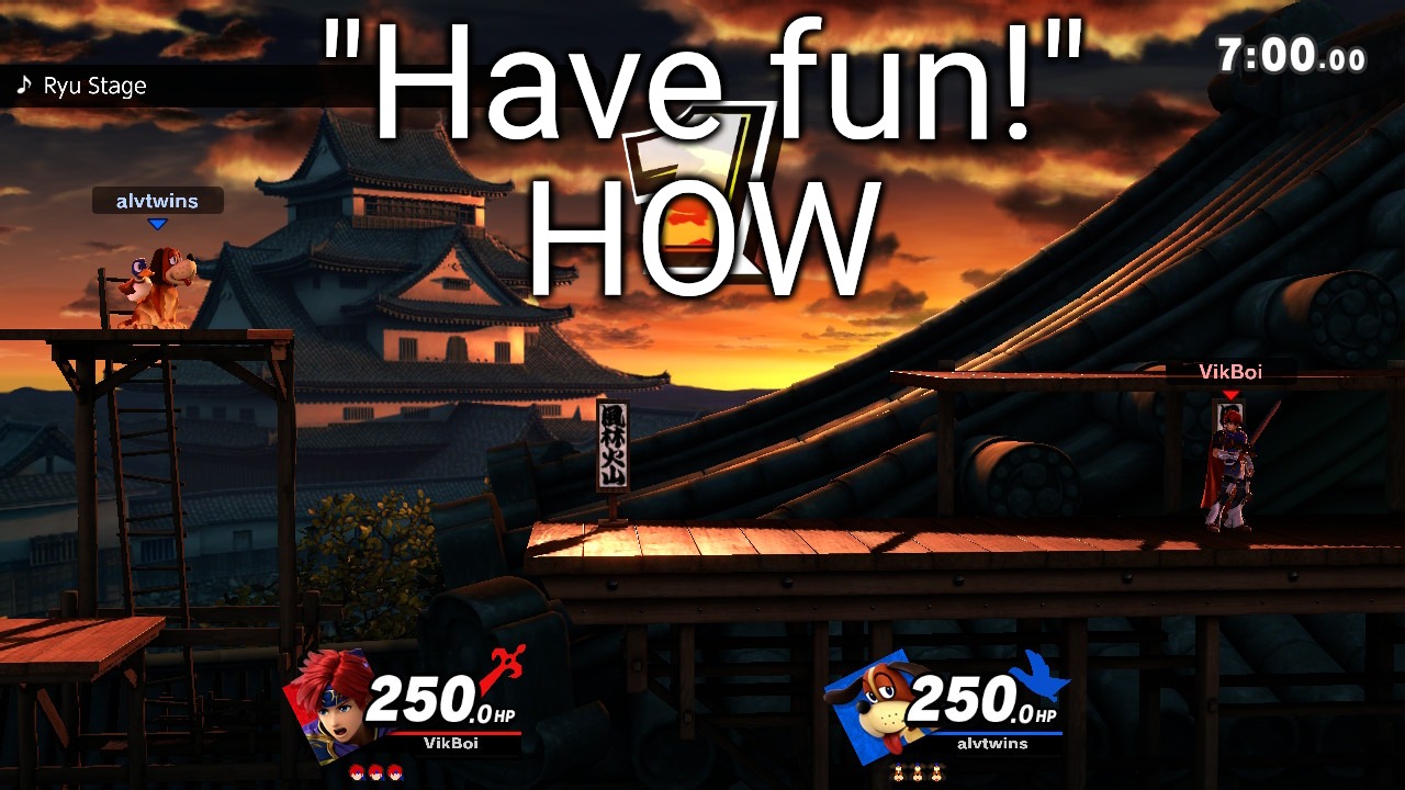 "Have fun!"
HOW | made w/ Imgflip meme maker