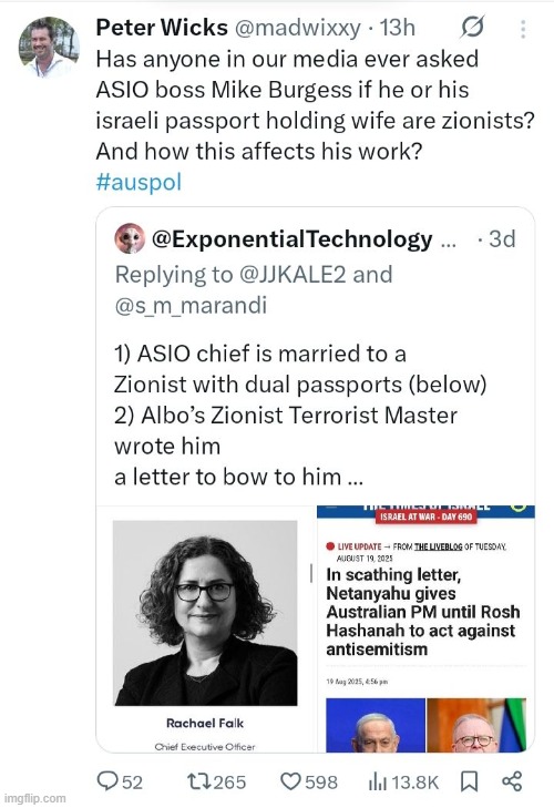 ASIO Boss Mike Burgess is married to a Zionist Israeli Jew. | image tagged in conflict,israel,meanwhile in australia,australia,spy,spying | made w/ Imgflip meme maker