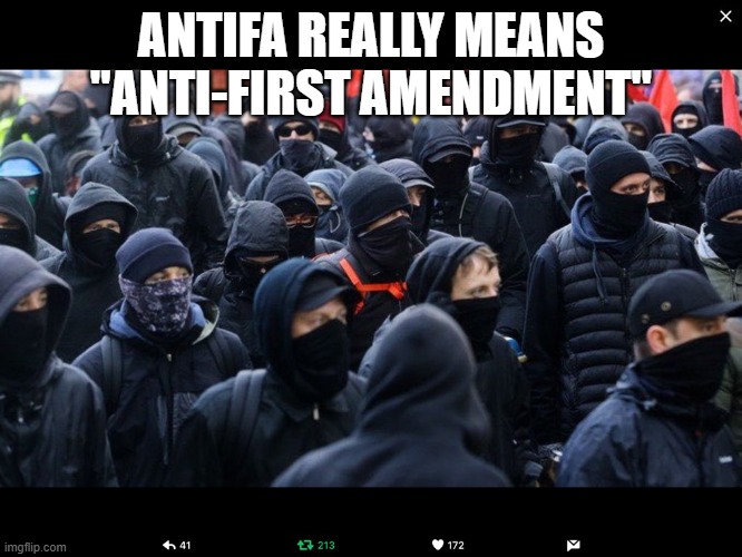 Antifa | ANTIFA REALLY MEANS "ANTI-FIRST AMENDMENT" | image tagged in antifa | made w/ Imgflip meme maker