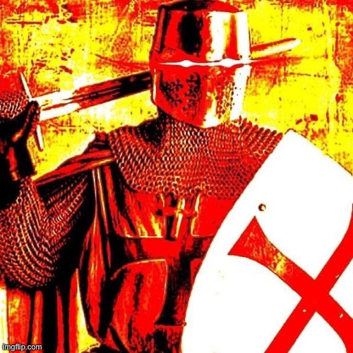 image tagged in deep fried crusader | made w/ Imgflip meme maker