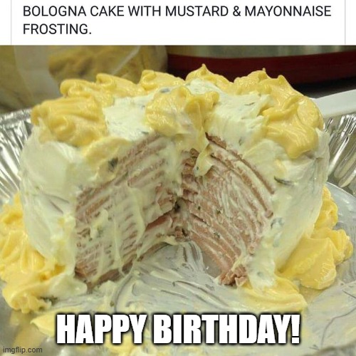Happy Birthday | HAPPY BIRTHDAY! | image tagged in cursed image | made w/ Imgflip meme maker