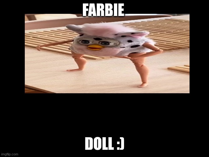 All Endings | FARBIE; DOLL :) | image tagged in all endings | made w/ Imgflip meme maker