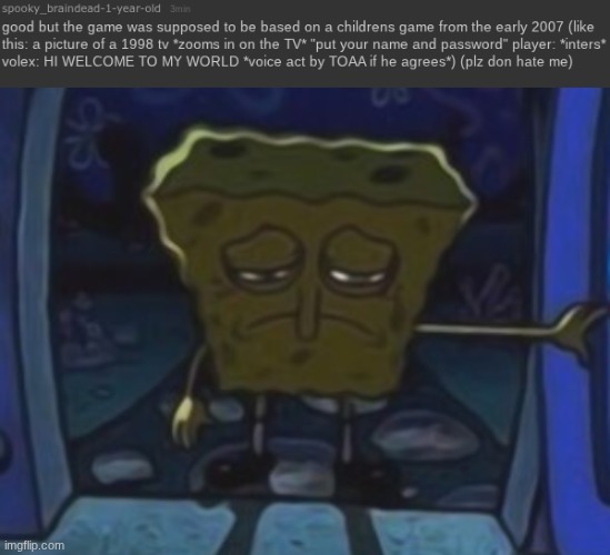 image tagged in sad spongebob | made w/ Imgflip meme maker