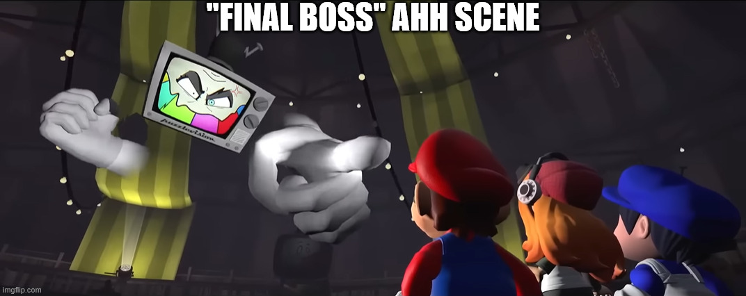 still love wotfi 2024 | "FINAL BOSS" AHH SCENE | image tagged in smg4 | made w/ Imgflip meme maker