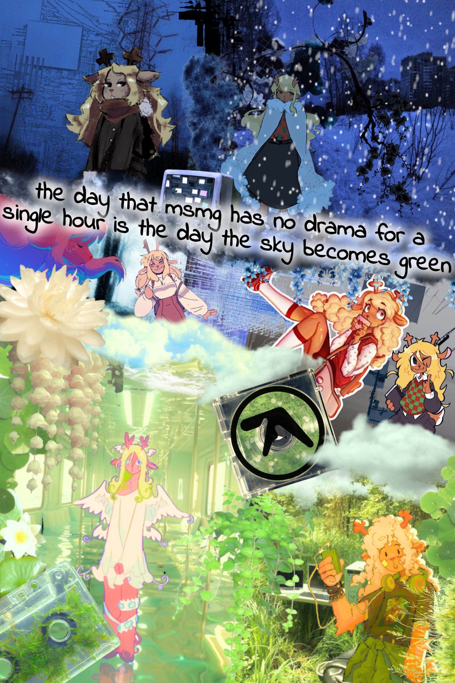 dont even know what happened this time but it's probably something horrendously petty | the day that msmg has no drama for a single hour is the day the sky becomes green | image tagged in asriel's noelle template | made w/ Imgflip meme maker