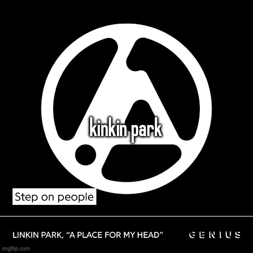 kinkin park | made w/ Imgflip meme maker