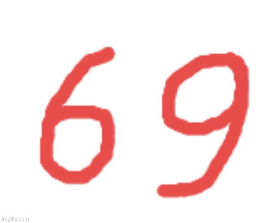 69 | image tagged in 69 | made w/ Imgflip meme maker