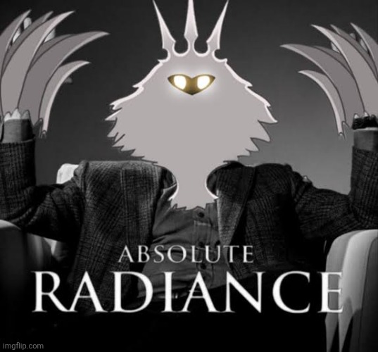 image tagged in radiance | made w/ Imgflip meme maker