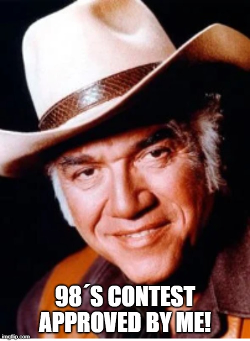 98´S CONTEST APPROVED BY ME! | made w/ Imgflip meme maker