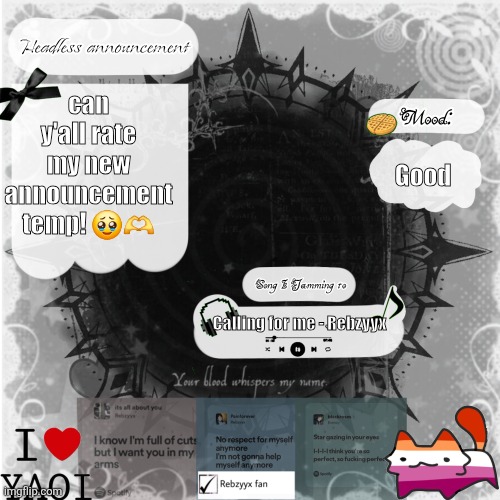 A Headless announcement ✂️ | can y'all rate my new announcement temp! 🥹🫶; Good; Calling for me - Rebzyyx | image tagged in a headless announcement | made w/ Imgflip meme maker