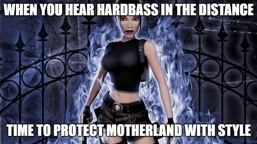 Slavic Angel of Darkness | WHEN YOU HEAR HARDBASS IN THE DISTANCE; TIME TO PROTECT MOTHERLAND WITH STYLE | image tagged in slavic angel of darkness,slavic lives matter | made w/ Imgflip meme maker