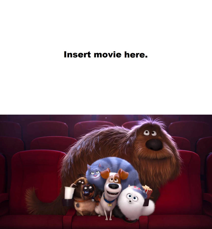 The Pets watching blank at Cinema Blank Meme Template